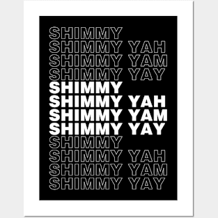 Shimmy Shimmy - dark Posters and Art